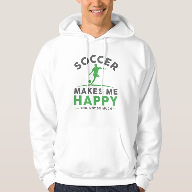 Fußball macht mich glücklich hoodie (Vorderseite)