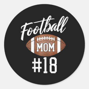 Fußball-Mama #18 Funny Mother Woman Touchdown Girl Runder Aufkleber