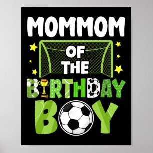 Fußball-Mama Geburtstagsjunge Party Fußball-Famili Poster