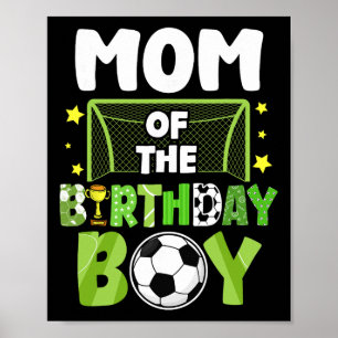 Fußball-Mama Geburtstagsjungen-Party Fußball-Famil Poster