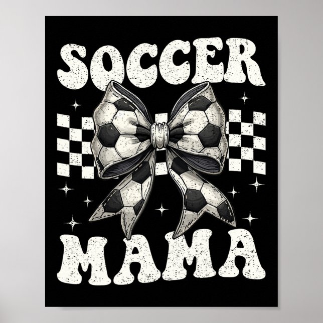 Fußball-Mama Lustige Kokette Schleife Mutter Mutti Poster (Vorne)