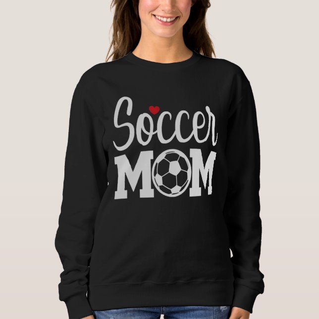 Fußball-Mama Niedliche Mama Leben Fußball-Spiel Ta Sweatshirt (Vorderseite)