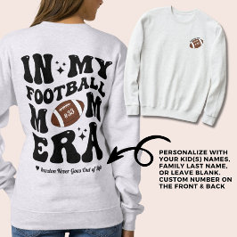 Fußball-Mama Sweatshirt in meiner Fußball-Mama-Ära