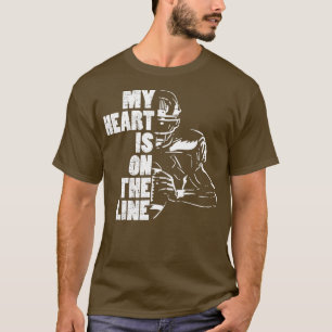 Fußball Mein Herz ist auf der Linie Offensive Line T-Shirt