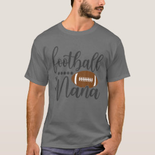 Fußball Nana Football Liebhaber Funny Family Match T-Shirt