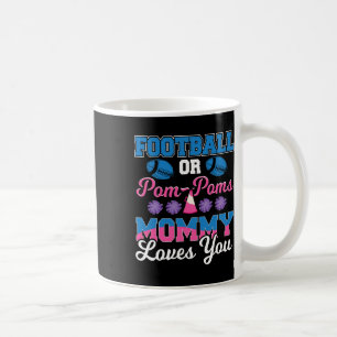 Fußball oder Pom Pom Mommy Lieben Sie - Fußball Ge Kaffeetasse