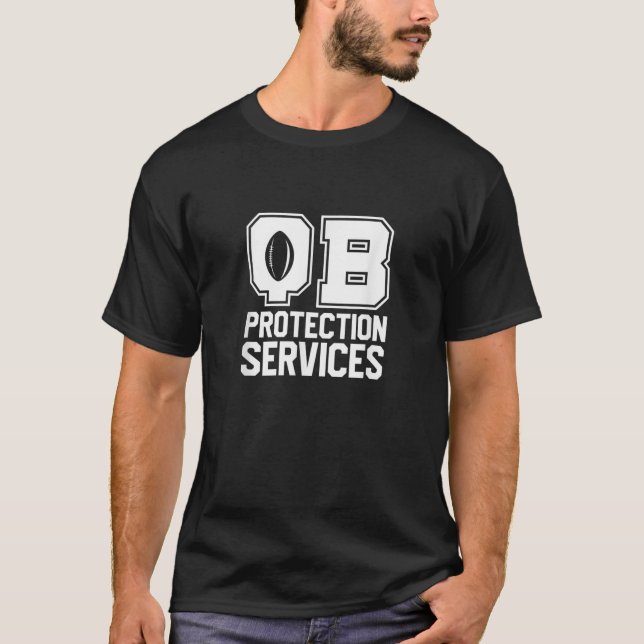 Fußball Quarterbacks Lineman QB Protection Service T-Shirt (Vorderseite)