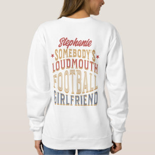 Fußball-Saison Game Day Vibe Loudmouth Girlfriend Sweatshirt