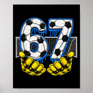 Fußball Sechs Sieben 67 Lustiges Gen Alpha Meme Poster