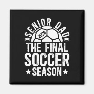 Fußball Senior Papa 2026 Die letzte Fußballsaison  Magnet