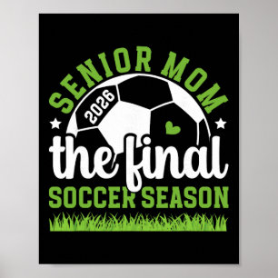 Fußball Seniorin Mama 2026 Die letzte Fußballsaiso Poster