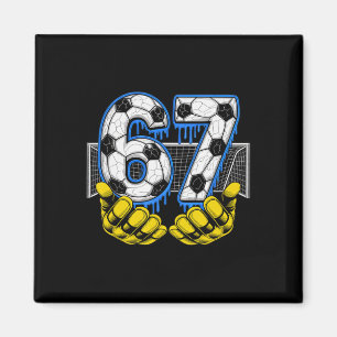 Fußball Six Seven 67 Lustiges Gen-Alpha-Meme Magnet