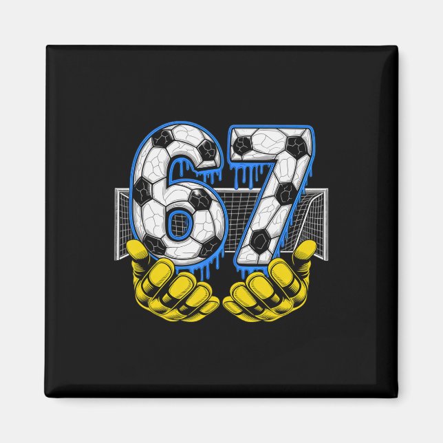 Fußball Six Seven 67 Lustiges Gen-Alpha-Meme  Magnet (Vorne)