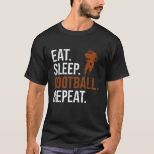 Fußball-Spieler Eat Sleep Football Wiederholung Li T-Shirt