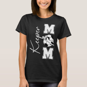 Fußball-Torhüter-Mama eines Fußball-Torhüter-Mamas T-Shirt