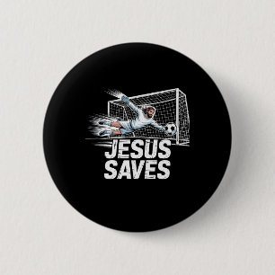 Fußball Torwart Torhüter Jesus rettet christliche Button