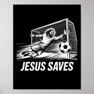 Fußball Torwart Torhüter Jesus rettet christliche Poster