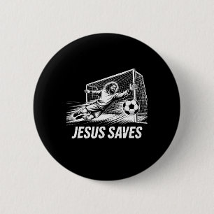 Fußball Torwart Torhüter Jesus rettet christlichen Button