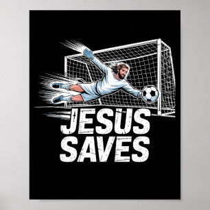 Fußball Torwart Torhüter Jesus rettet christlichen Poster