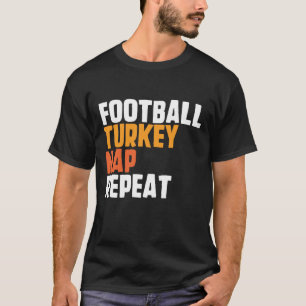 Fußball Türkei Nickerchen Wiederholung Erntedank S T-Shirt
