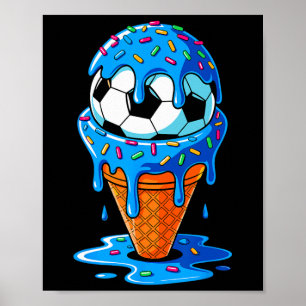 Fußball Tüte Eis Drip Spaß Streusel Geburtstag Poster