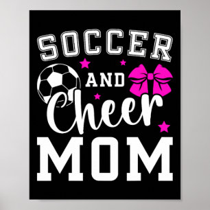 Fußball- und Cheer-Mom Stolz Cheerleader und Fußba Poster