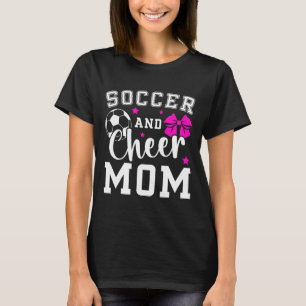Fußball- und Cheer-Mom Stolz Cheerleader und Fußba T-Shirt