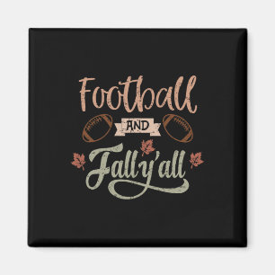 Fußball und Herbst Y'all Fun Herbst Saison Quote G Magnet
