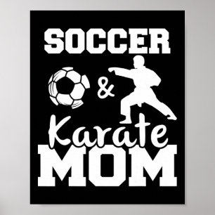 Fußball und Karate Mama Lustiger Fußballspieler Ka Poster