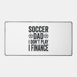 Fußball-Vater Ich Spiele Nicht Ich Finanzier Antiq Schreibtischunterlage