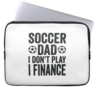 Fußball-Vater, ich spiele nicht, ich finanziere Vi Laptopschutzhülle