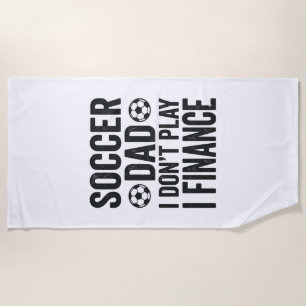 Fußball-Vater Ich Spiele Nicht Ich Finanziere Vint Strandtuch