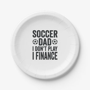 Fußball-Vater Ich Spiele Nicht Ich Finanzieren Vin Pappteller