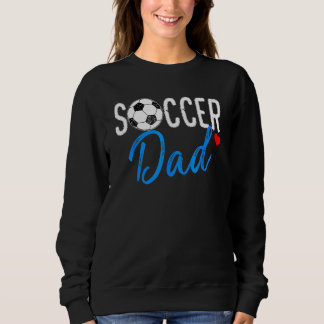 Fußball Vater Sportspieler Vater Vatertag 1 Sweatshirt