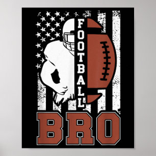 Fußballbruder uns Flag Football Bruder eines Fußba Poster