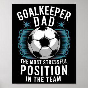 Fußballfan, Die Stressigste Position In Der T Poster