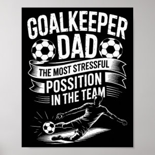 Fußballfan-Vater, die stressigste Position in T Poster