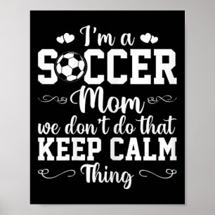 Fußballmutter der Frauen Wir machen das nicht, ble Poster