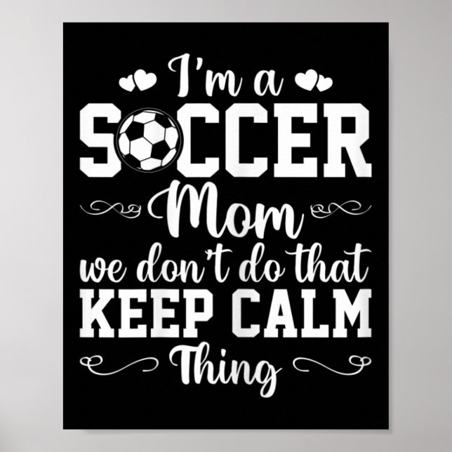 Fußballmutter der Frauen Wir machen das nicht, ble Poster (Vorne)