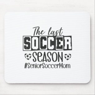 Fußballmutter der Oberstufe letzte Saison Cl von 2 Mousepad