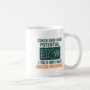 Fußballpotenzial-Schulwand-Trainer-Zitat-Design Kaffeetasse