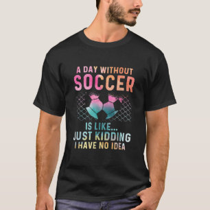 Fußballspieler für Girl Goalkeeper Kick Sister Mot T-Shirt
