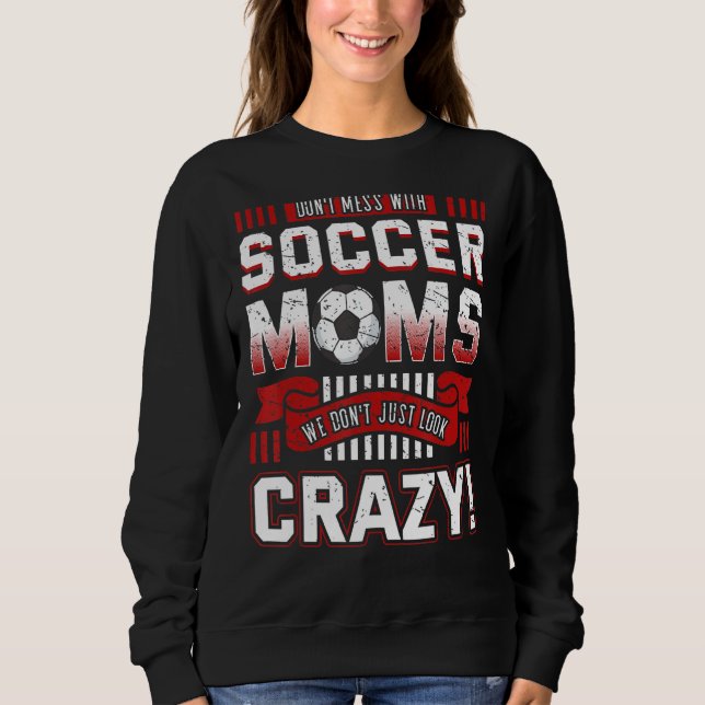 Fußballteam Mama Sport Muttertag Sweatshirt (Vorderseite)