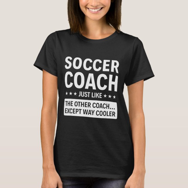 Fußballtrainer außer viel cooler  T-Shirt (Vorderseite)