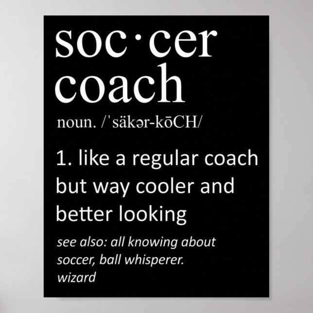Fußballtrainer Definition Sport Lustiger Trainer  Poster (Vorne)