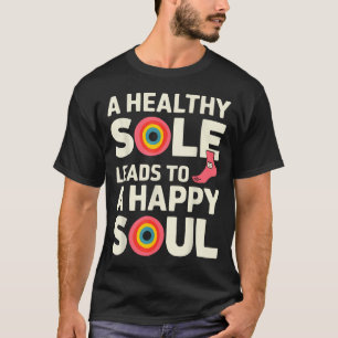 Fußgesundheitsbewusstsein Füße Podologie Podologe T-Shirt