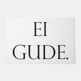 Fußmatte Ei Gude, Frankfurt in Hessen Dialekt 