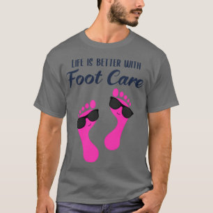 Fußpflege Fußpflege Podiatrist Nail Salon Geschenk T-Shirt