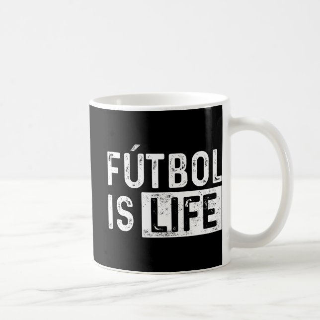 Futbol Is Life Football Lover Soccer Fun  Kaffeetasse (Rechts)