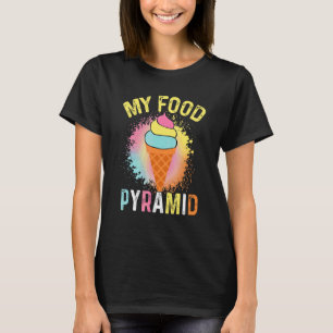 Futter Pyramide Eiscreme für Eiscreme T-Shirt